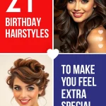 Birthday Hairstyles