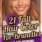 Fall Hair Color For Brunettes