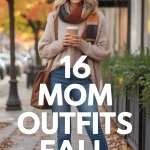 mom outfits fall